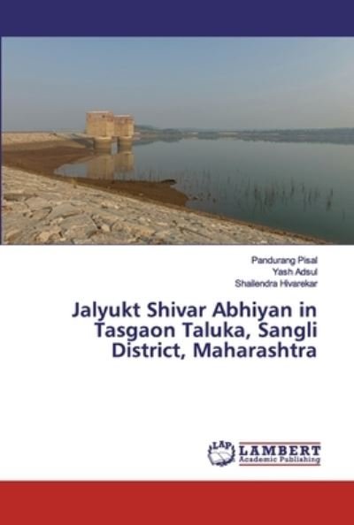 Cover for Pisal · Jalyukt Shivar Abhiyan in Tasgaon (Bog) (2020)