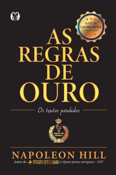 Cover for Napoleon Hill · As Regras de Ouro (Taschenbuch) (2021)