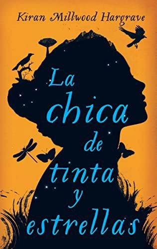 La chica de tinta y estrellas - Kiran Millwood Hargrave - Books - Ático de los Libros - 9788416222575 - November 8, 2017