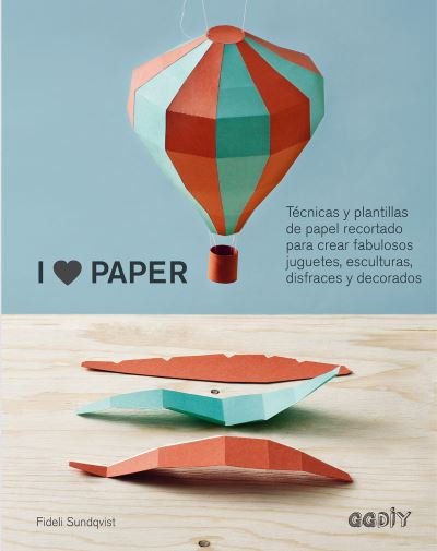 Cover for Fideli Sundqvist · I Love Paper (Pocketbok) (2015)