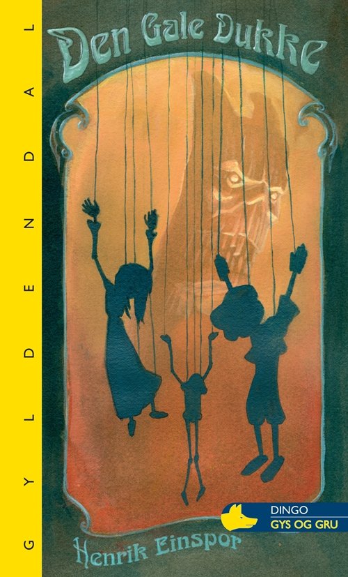 Cover for Henrik Einspor · Dingo. Gul* Primært for 2.-3. skoleår: Den gale dukke (Hæftet bog) [1. udgave] (2011)