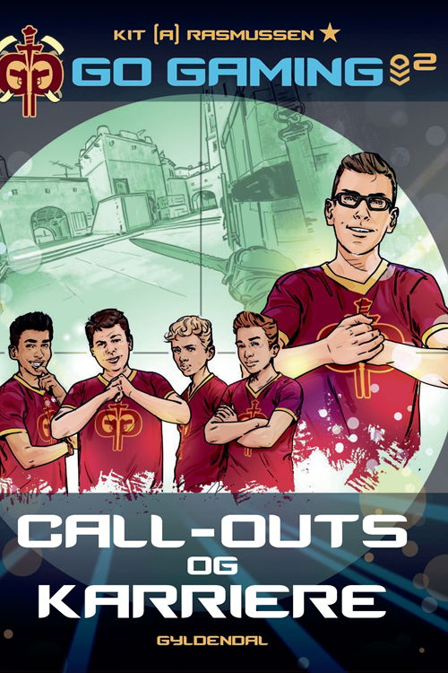 Cover for Kit A. Rasmussen · Go Gaming: Go Gaming 2 - Call-outs &amp; karriere (Bound Book) [1. Painos] (2019)