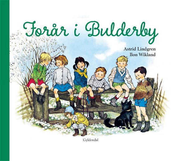 Cover for Astrid Lindgren · Astrid Lindgren: Forår i Bulderby (Gebundesens Buch) [2. Ausgabe] (2021)