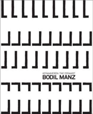 Cover for Bodil Busk Laursen · Keramikeren Bodil Manz (Bound Book) [1º edição] [Indbundet] (2008)