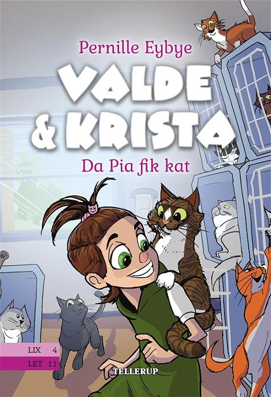 Cover for Pernille Eybye · Valde &amp; Krista, 1: Valde &amp; Krista #1: Da Pia fik kat (Inbunden Bok) [1:a utgåva] (2019)