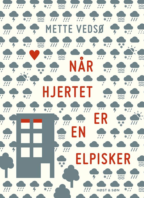 Cover for Mette Vedsø · Når hjertet er en elpisker (Sewn Spine Book) [1.º edición] (2019)