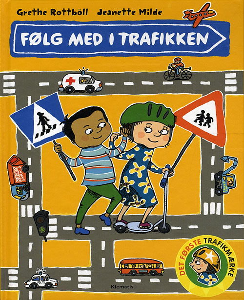 Cover for Grethe Rottböll · Følg med i trafikken (Bound Book) [1st edition] (2010)