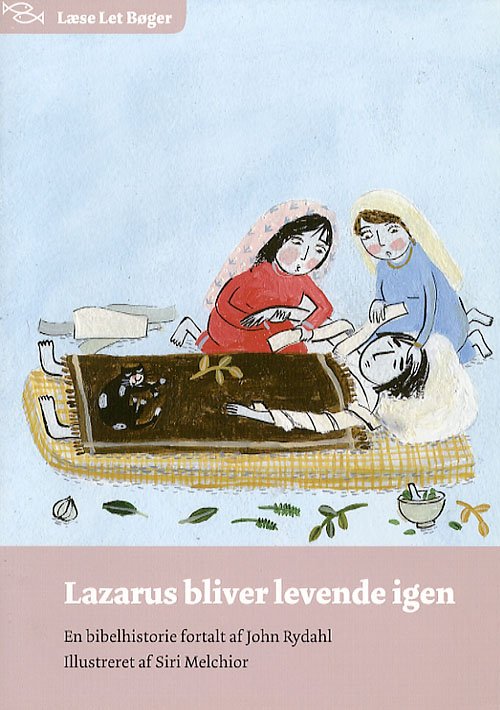Cover for John Rydahl · Læse let bøger.: Lazarus bliver levende igen (Sewn Spine Book) [1º edição] (2006)