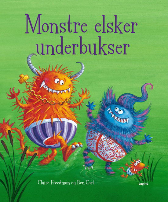 Claire Freedman & Ben Cort · Monstre elsker underbukser (Inbunden Bok) [1:a utgåva] (2024)