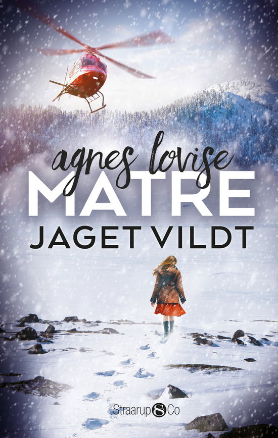 Agnes Lovise Matre · Jaget vildt (Paperback Book) [1º edição] (2024)