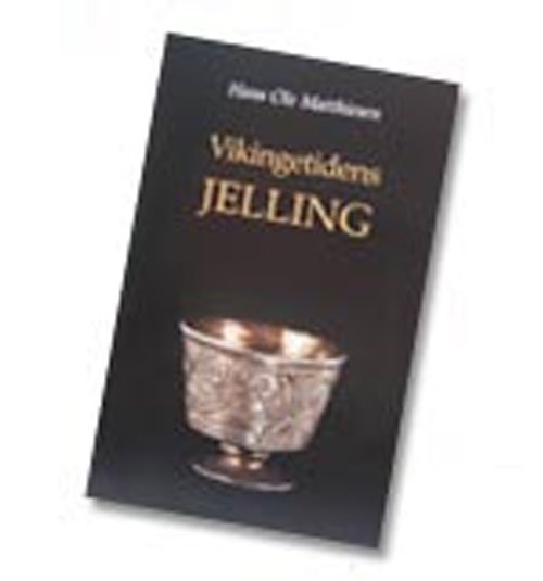 Cover for Hans Ole Matthiesen · Vikingetidens Jelling (Book) [0th edition] (2001)