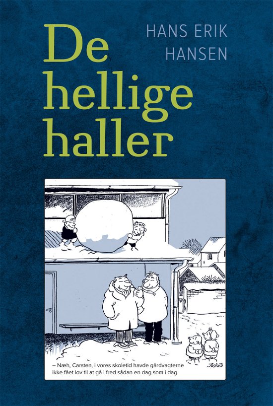 Cover for Hans Erik Hansen · De hellige haller (Paperback Book) [1. Painos] (2020)