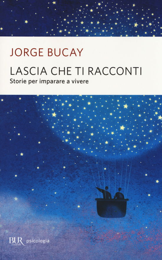 Cover for Jorge Bucay · Lascia Che Ti Racconti. Storie Per Imparare A Vivere (Book)