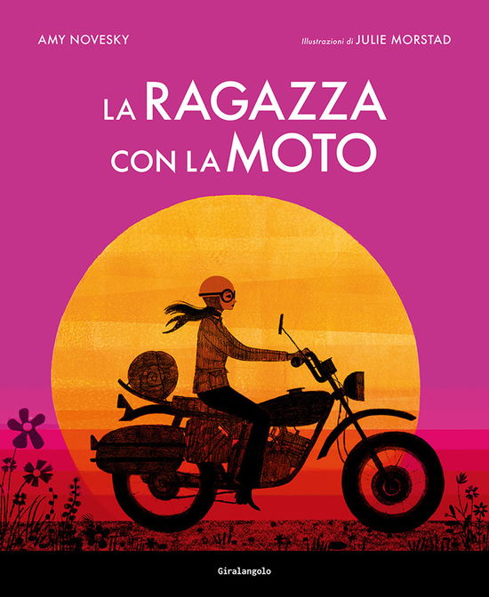 Cover for Amy Novesky · La Ragazza Con La Moto (Book)