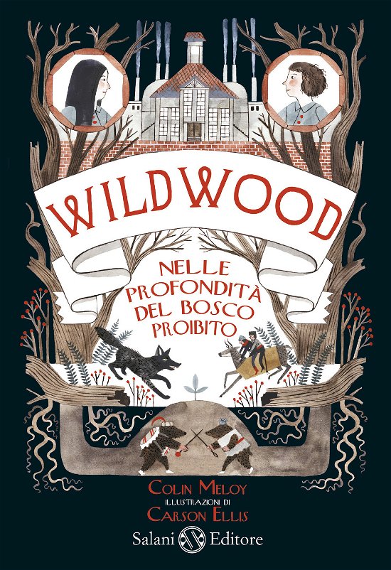 Cover for Colin Meloy · Nelle Profondita Del Bosco Proibito. Wildwood (Bok)