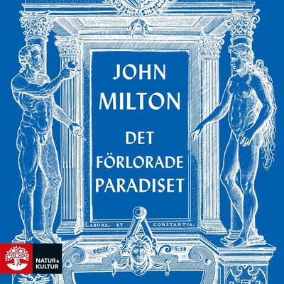 Det förlorade paradiset - John Milton - Hörbuch - Natur & Kultur Digital - 9789127183575 - 30. April 2023