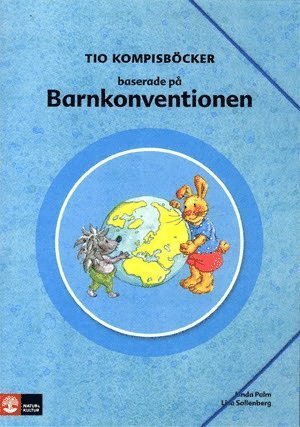 Kompisar Kompisböcker baserade på Barnkonventionen, 10 titlar - Linda Palm - Bøker - Natur & Kultur Läromedel - 9789127435575 - 12. mai 2014