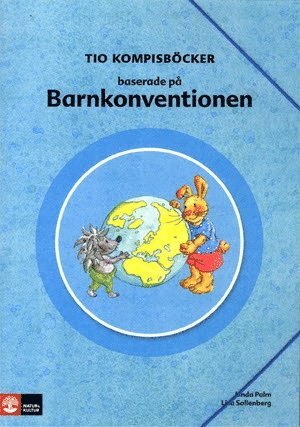 Kompisar Kompisböcker baserade på Barnkonventionen, 10 titlar - Linda Palm - Bøger - Natur & Kultur Läromedel - 9789127435575 - 12. maj 2014