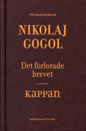 Cover for Nikolaj Gogol · Alla Tiders Klassiker: Alla Ti Kl/Kappan, Det förlorade brevet (Map) (2010)