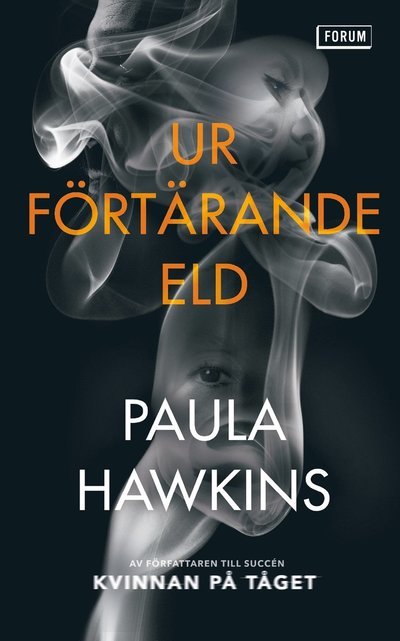 Cover for Paula Hawkins · Ur förtärande eld (Paperback Bog) (2022)
