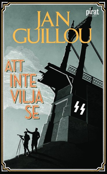 Cover for Jan Guillou · Att inte vilja se (Taschenbuch) (2017)