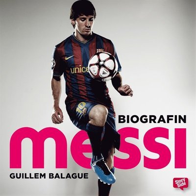 Cover for Guillem Balague · Messi : biografin (Audiobook (MP3)) (2014)