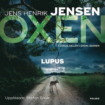 Cover for Jens Henrik Jensen · Oxen-serien: Lupus (Audiobook (MP3)) (2019)