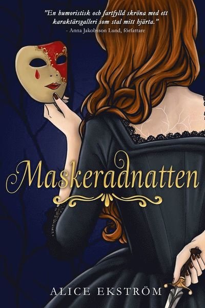 Cover for Alice Ekström · Kvinnan med tusen ansikten: Maskeradnatten (Book) (2020)