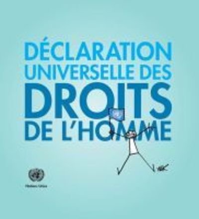 Declaration Universelle des Droits de l'Homme: Illustre par Yacine Ait Kaci (YAK) - United Nations - Bøger - United Nations - 9789213002575 - 9. december 2015