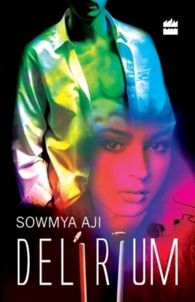 Cover for Aji Sowmya · Delirium (Paperback Book) (2013)