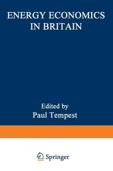 Paul Tempest · Energy Economics in Britain (Paperback Book) [Softcover reprint of the original 1st ed. 1983 edition] (2012)