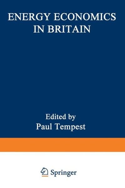 Paul Tempest · Energy Economics in Britain (Pocketbok) [Softcover reprint of the original 1st ed. 1983 edition] (2012)