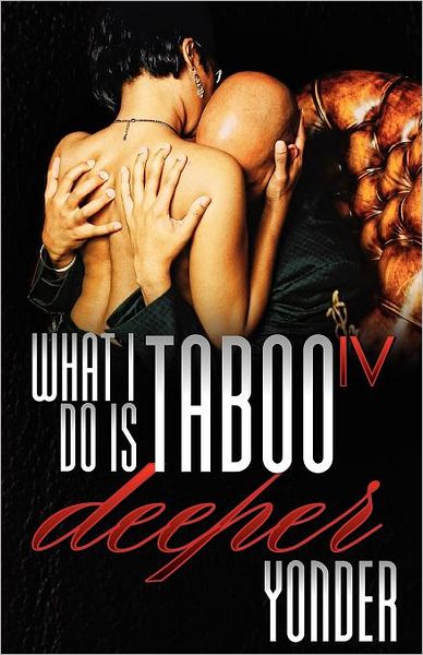 What I Do is Taboo Iv - Yonder - Books - PF and Associates - 9789789772575 - November 2, 2011