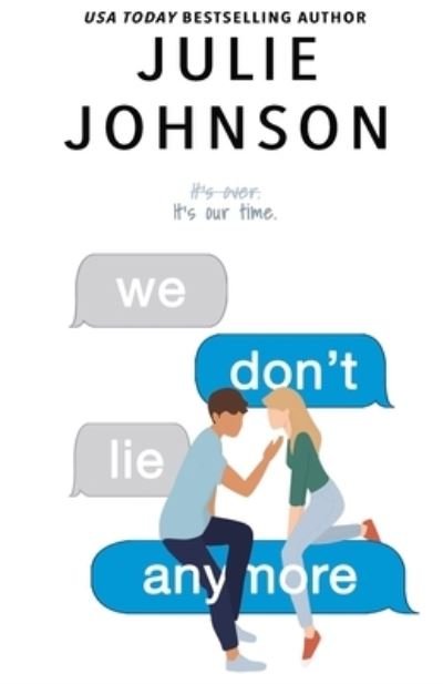 Cover for Julie Johnson · We Don't Lie Anymore (Paperback Book) (2022)