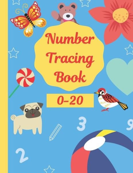 Cover for Sapana Gurung · Number Tracing Book 0-20: Math Practice Workbook for Preschoolers (Paperback Bog) (2022)