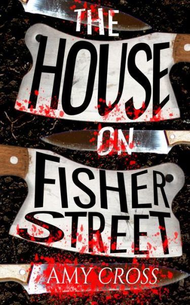 Cover for Amy Cross · The House on Fisher Street (Paperback Book) (2021)