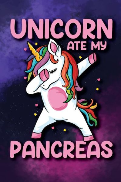 Cover for Magical Publication · Unicorn Ate My Pancreas (Taschenbuch) (2020)