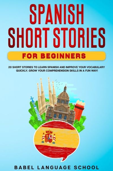 Cover for Babel Language School · Spanish Short Stories for Beginners (Paperback Book) (2020)