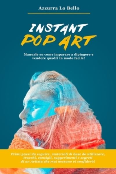 Cover for Azzurra Lo Bello · Instant Pop Art (Taschenbuch) (2020)