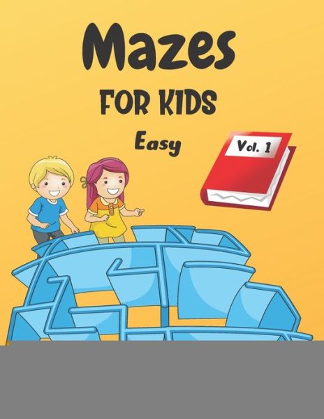 Cover for Save Yourself If You Can Publishing · Mazes For Kids (Paperback Book) (2020)