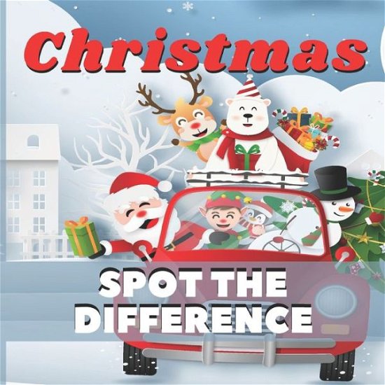 Cover for Nododo Books · Christmas Spot the Difference: Here is a wonderful full-colour spot the difference book for children that will make a great stocking-filler or affordable extra little Christmas present (Pocketbok) (2020)