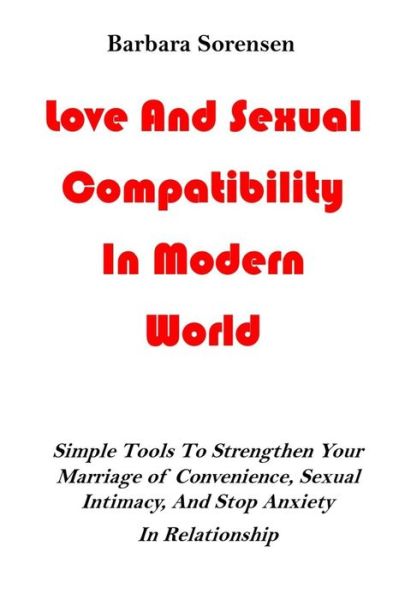 Cover for Barbara Sorensen · Love And Sexual Compatibility In Modern World (Paperback Book) (2020)