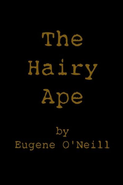 Cover for Eugene O'Neill · The Hairy Ape (Taschenbuch) (2020)