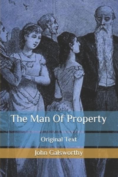 Cover for John Galsworthy · The Man Of Property (Paperback Book) (2020)