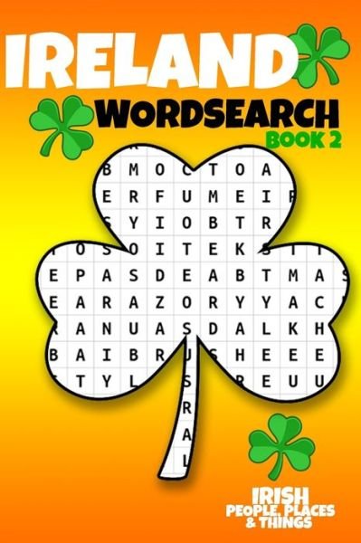 Cover for Ireland Buy Design · Ireland Wordsearch - Book 2 Irish People, Places &amp; Things (Paperback Bog) (2021)