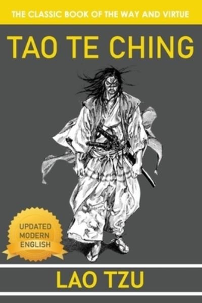 Tao Te Ching - Lao Tzu - Bøger - Independently Published - 9798707525575 - 10. februar 2021