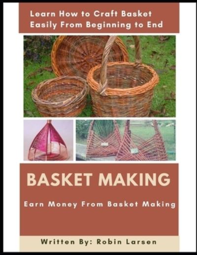 Cover for Robin Larsen · Basket Making (Paperback Book) (2021)