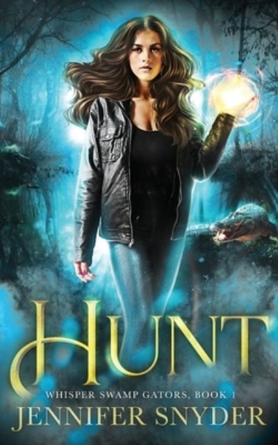 Cover for Jennifer Snyder · Hunt (Paperback Book) (2021)