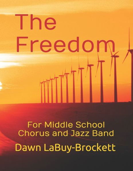 Cover for Dawn Labuy-Brockett · The Freedom (Paperback Bog) (2021)