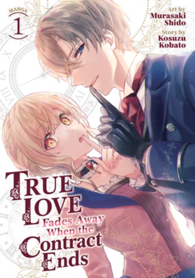 Cover for Kosuzu Kobato · True Love Fades Away When the Contract Ends (Manga) Vol. 1 - True Love Fades Away When the Contract Ends (Manga) (Paperback Bog) (2024)